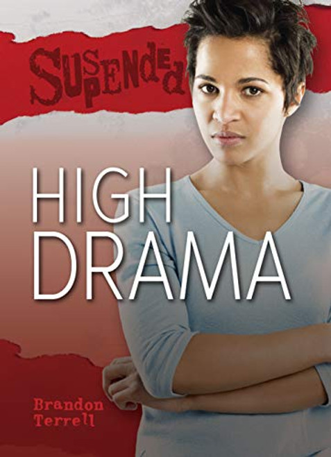High Drama by Brandon Terrell, 9781467757102