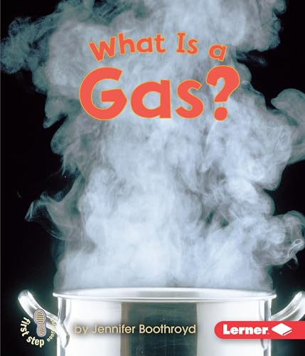 What Is a Gas? by Jennifer Boothroyd, 9780822568186