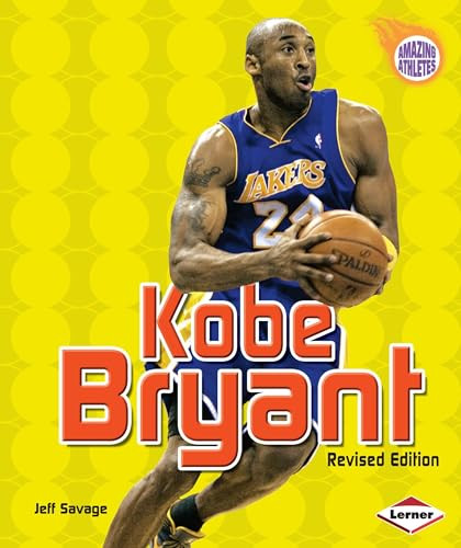 Kobe Bryant, 2nd Edition by Jeff Savage, 9780761357520