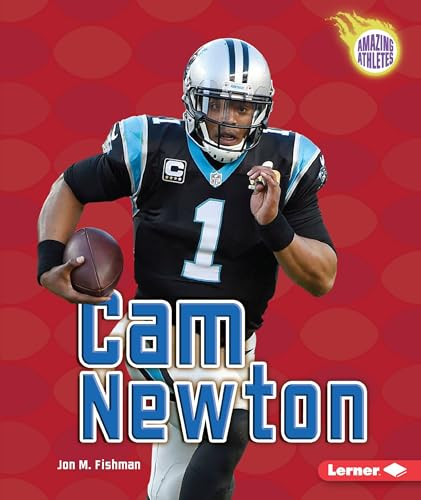 Cam Newton by Jon M. Fishman, 9781512429084
