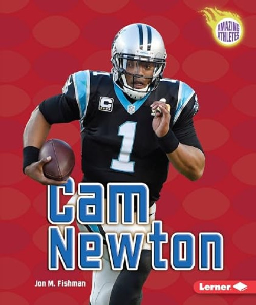 Cam Newton by Jon M. Fishman, 9781512429084