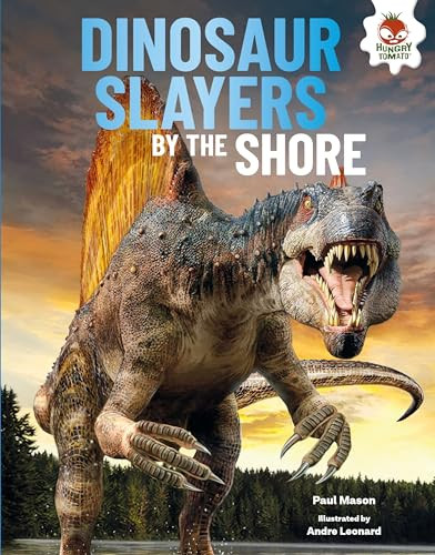 Dinosaur Slayers by the Shore by Paul Mason, Andre Leonard, 9781541501034