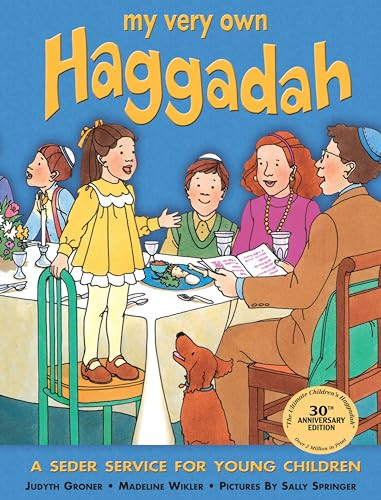 My Very Own Haggadah (A Seder Service for Young Children) by Madeline Wikler, Judyth Groner, Sally Springer, 9781580130233