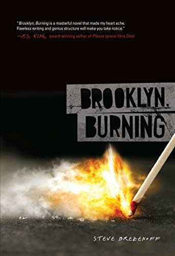 Brooklyn, Burning by Steve Brezenoff, 9781467716253