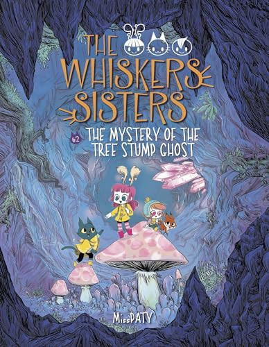 The Mystery of the Tree Stump Ghost (Book 2) by Miss Paty, 9781541510456
