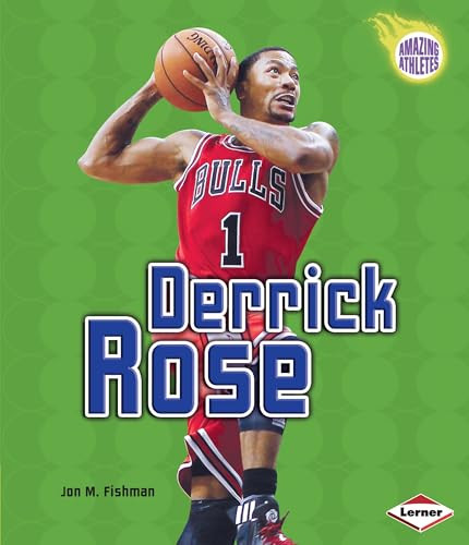 Derrick Rose by Jon M. Fishman, 9781467736770