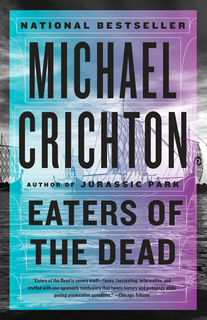 Eaters of the Dead by Michael Crichton, 9780525436386