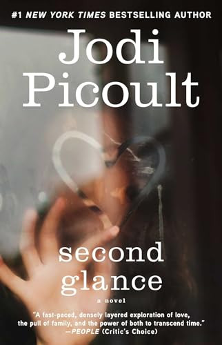 Second Glance (A Novel) by Jodi Picoult, 9781416583868