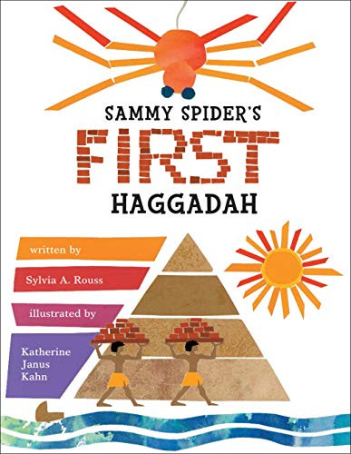 Sammy Spider's First Haggadah by Sylvia A. Rouss, Katherine Janus Kahn, 9781580132305