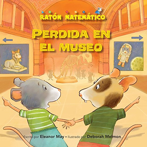 Perdida en el museo (Lost in the Mouseum) (Izquierda/Derecha (Left/Right)) by Eleanor May, Deborah Melmon, 9781575658902