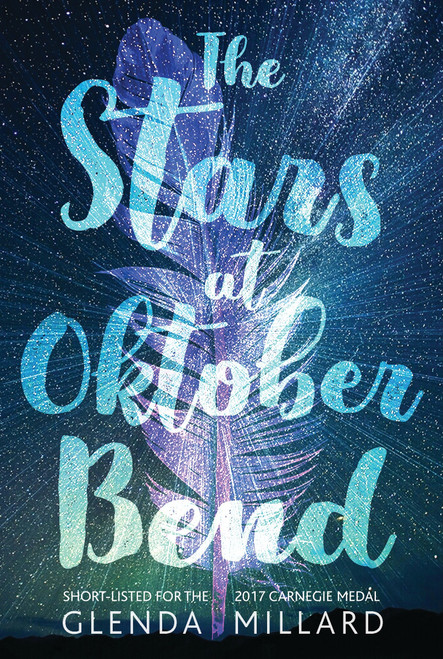 The Stars at Oktober Bend by Glenda Millard, 9780763692728