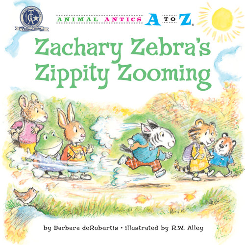 Zachary Zebra's Zippity Zooming by Barbara deRubertis, R.W. Alley, 9781575653518