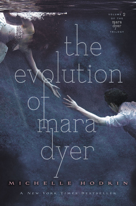 The Evolution of Mara Dyer by Michelle Hodkin, 9781442421790