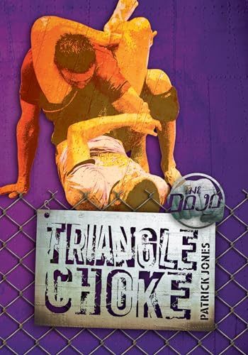 Triangle Choke by Patrick Jones, 9781467714877