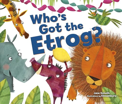 Who's Got the Etrog? by Jane Kohuth, Elissambura, 9781541509672