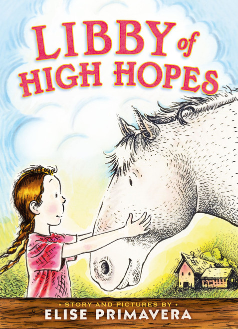 Libby of High Hopes by Elise Primavera, Elise Primavera, 9781416955429