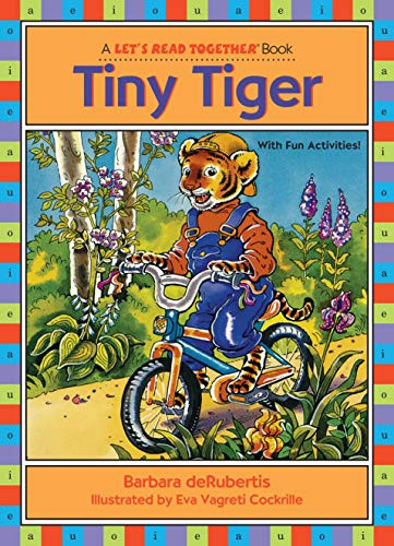 Tiny Tiger (Long Vowel i) by Barbara deRubertis, Eva Vagreti Cockrille, 9781575650241