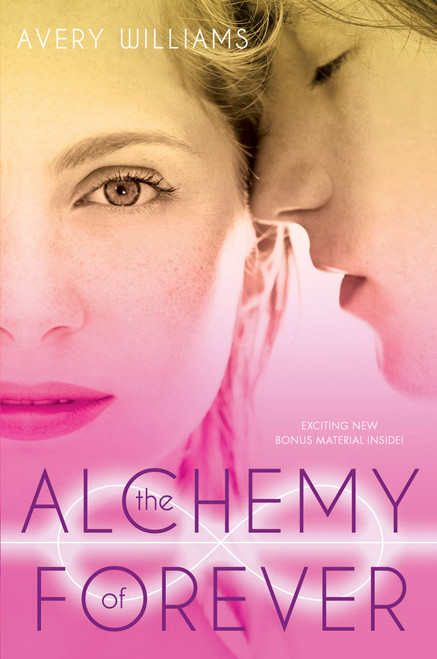 The Alchemy of Forever by Avery Williams, 9781442443174