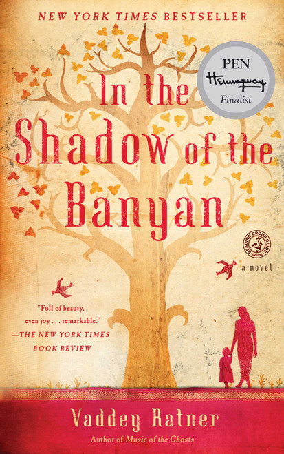 In the Shadow of the Banyan (A Novel) by Vaddey Ratner, 9781451657715