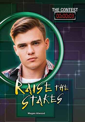 Raise the Stakes by Megan Atwood, 9781467781039