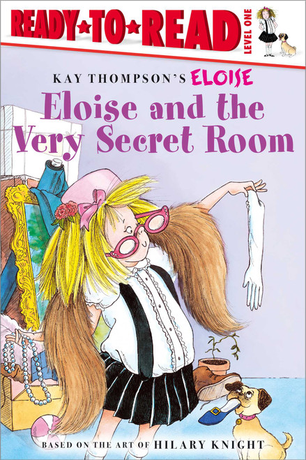 Eloise and the Very Secret Room (Ready-to-Read Level 1) by Kay Thompson, 9780689874505