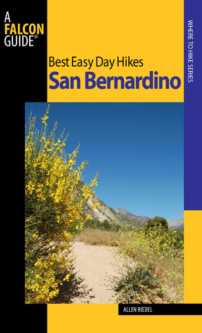 Best Easy Day Hikes San Bernardino by Allen Riedel, 9780762752560