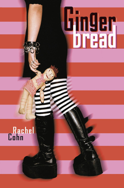 Gingerbread by Rachel Cohn, 9780689843372