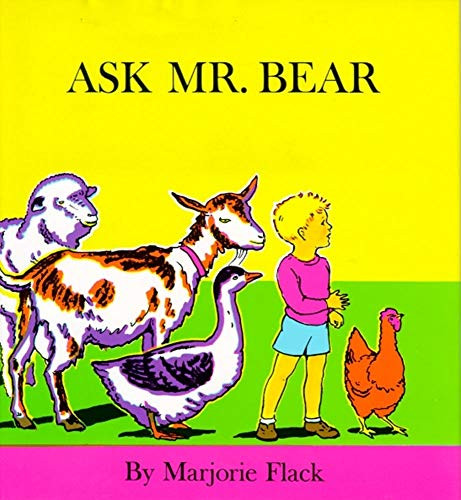 Ask Mr. Bear by Marjorie Flack, Marjorie Flack, 9780027353907