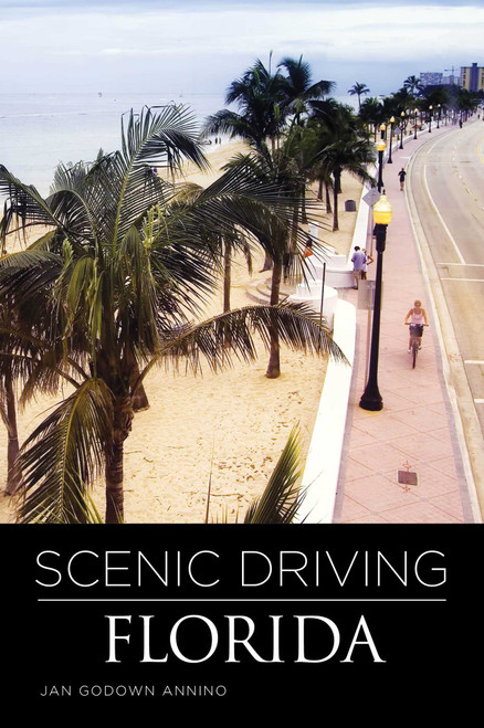 Scenic Driving Florida by Jan Annino, 9780762750559