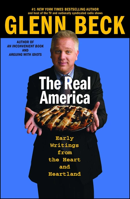 The Real America (Messages from the Heart and Heartland) by Glenn Beck, 9780743496964