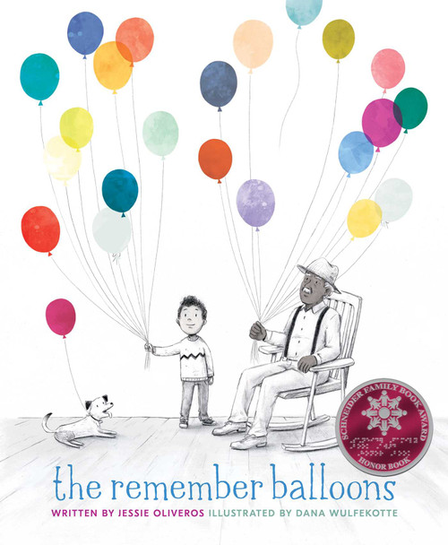 The Remember Balloons by Jessie Oliveros, Dana Wulfekotte, 9781481489157