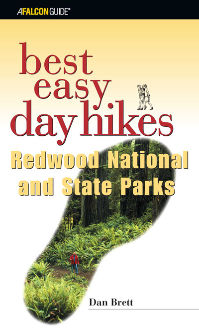 Best Easy Day Hikes Redwood National and State Parks by Daniel Brett, 9780762730667
