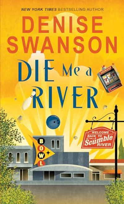 Die Me a River by Denise Swanson, 9781492648352