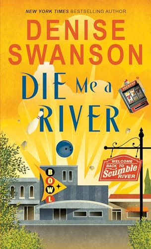 Die Me a River by Denise Swanson, 9781492648352