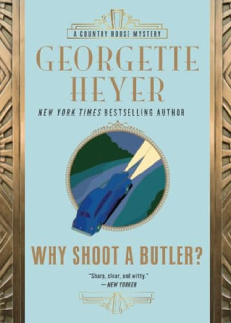 Why Shoot a Butler? - 9781492669463 by Georgette Heyer