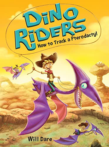 How to Track a Pterodactyl by Will Dare, Mariano Epelbaum, 9781492668091