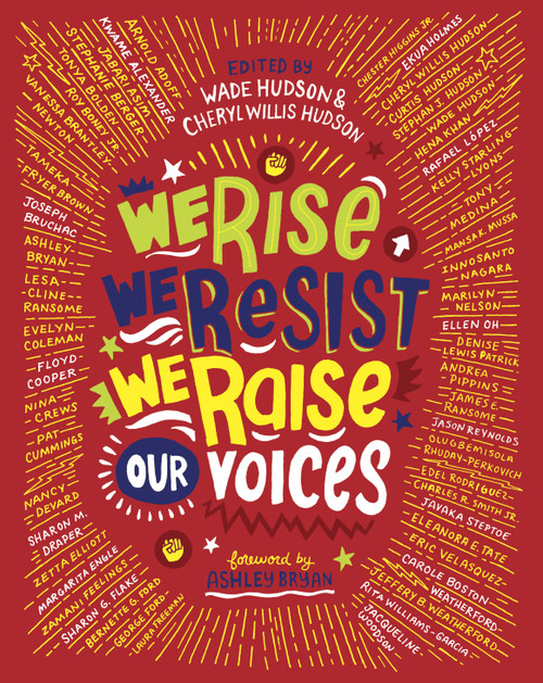 We Rise, We Resist, We Raise Our Voices by Wade Hudson, Cheryl Willis Hudson, 9780525580423