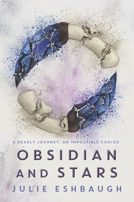 Obsidian and Stars - 9780062399298 by Julie Eshbaugh, 9780062399298