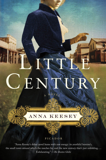 Little Century (A Novel) by Anna Keesey, 9781250033369