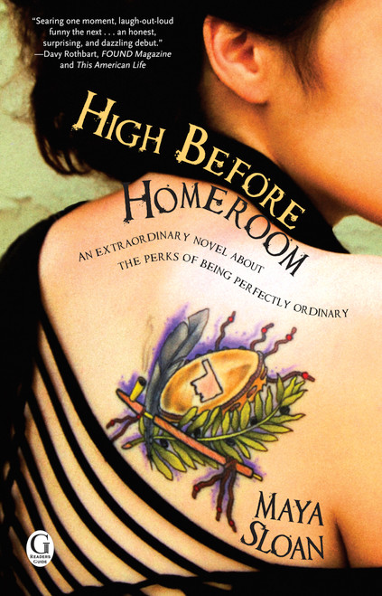 High Before Homeroom by Maya Sloan, 9781439171295