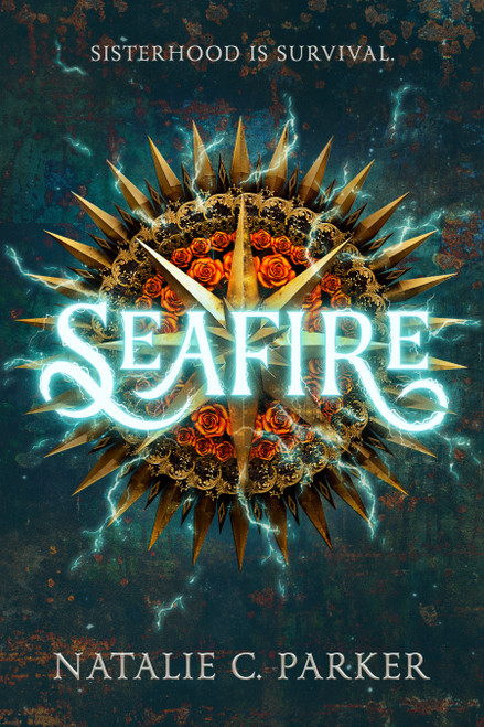 Seafire by Natalie C. Parker, 9780451478801
