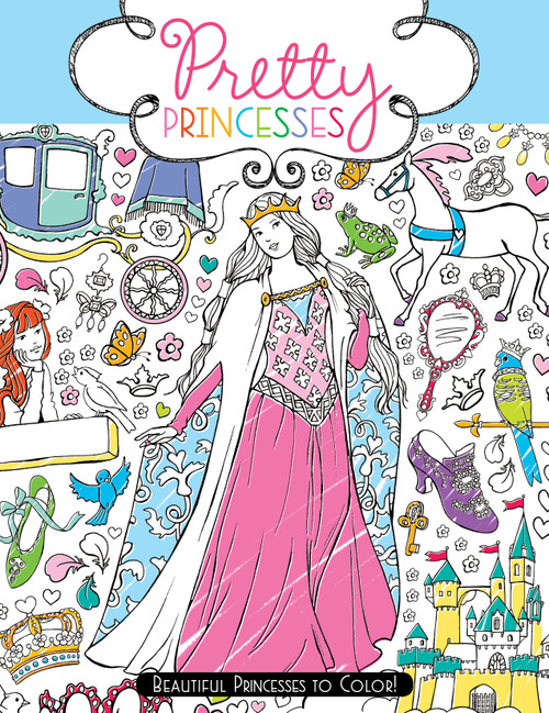 Pretty Princesses (Beautiful Princesses to Color!) by Ann Kronheimer, 9781442483859