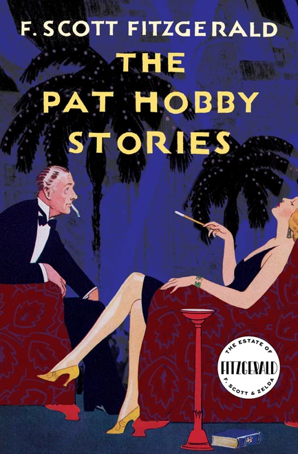 The Pat Hobby Stories by F. Scott Fitzgerald, 9780684804422