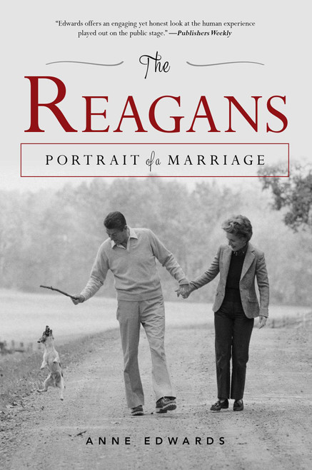The Reagans (Portrait of a Marriage) by Anne Edwards, 9781493036462