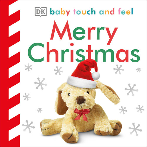 Baby Touch and Feel Merry Christmas by DK, 9781465472823