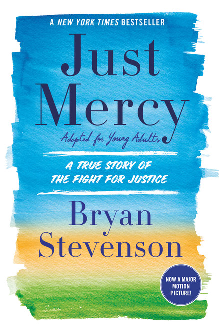 Just Mercy (Adapted for Young Adults) (A True Story of the Fight for Justice) - 9780525580034 by Bryan Stevenson, 9780525580034