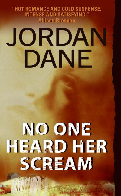 No One Heard Her Scream by Jordan Dane, 9780061252785