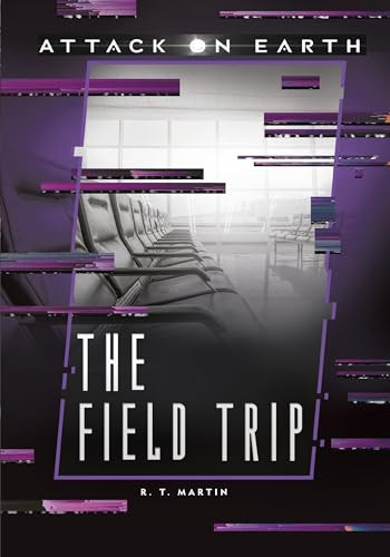 The Field Trip by R. T. Martin, 9781541526273
