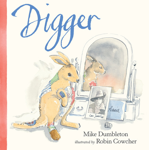 Digger - 9781760296735 by Mike Dumbleton, Robin Cowcher, 9781760296735