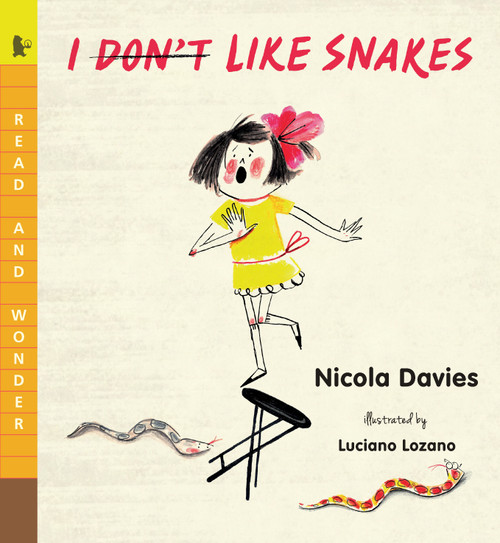 I (Don't) Like Snakes (Read and Wonder) - 9781536203233 by Nicola Davies, Luciano Lozano, 9781536203233